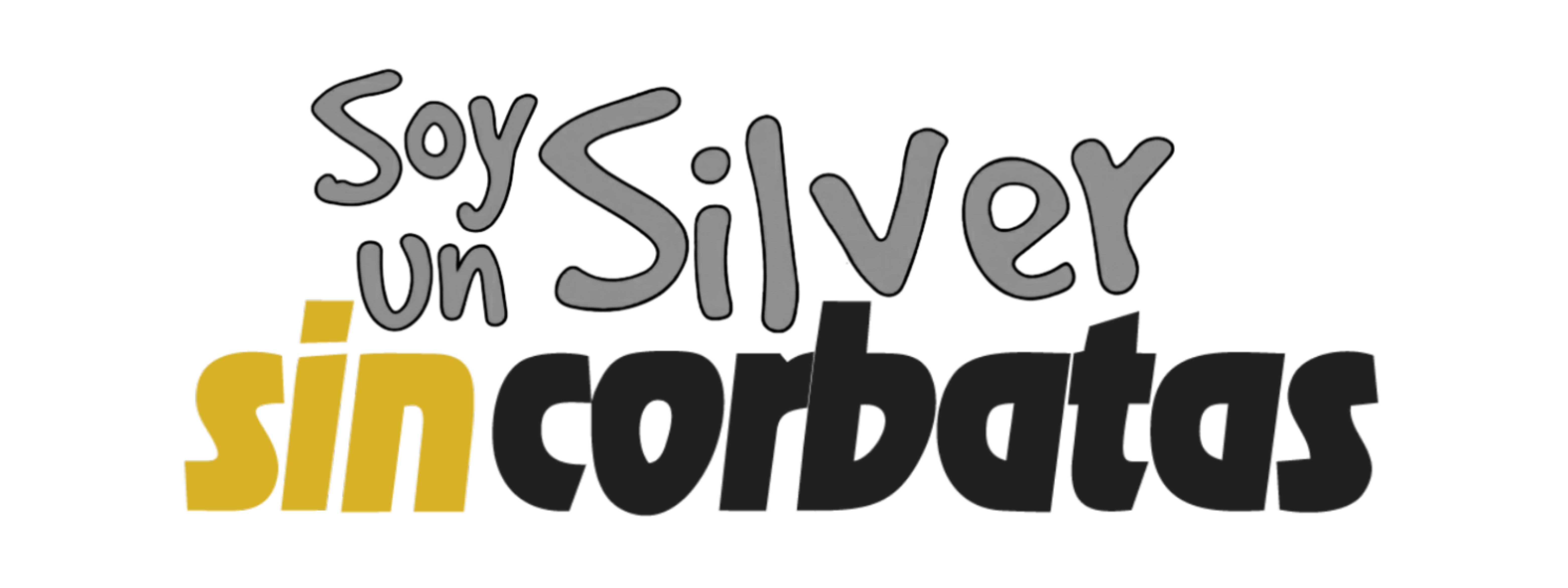 Un Silver Sin Corbatas